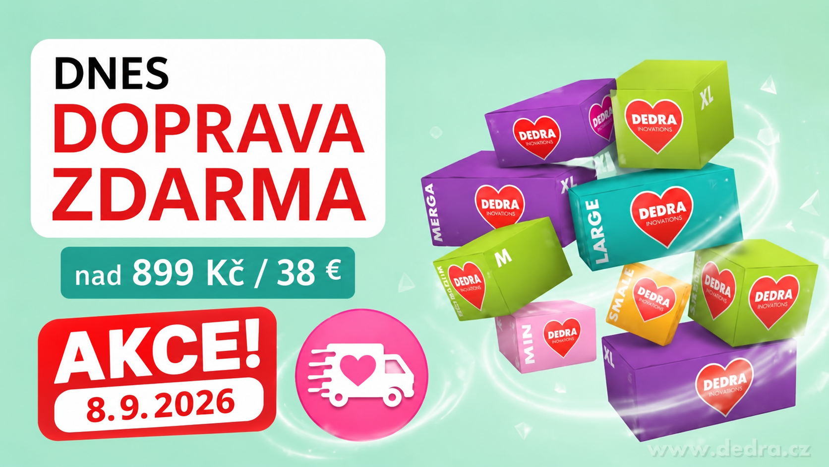 Nakupte dnes nad 899 Kč / 38 € a dopravu máte zdarma. Akce platí pouze dnes do 23:59.